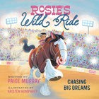 Rosie's Wild Ride
Chasing Big Rodeo Dreams